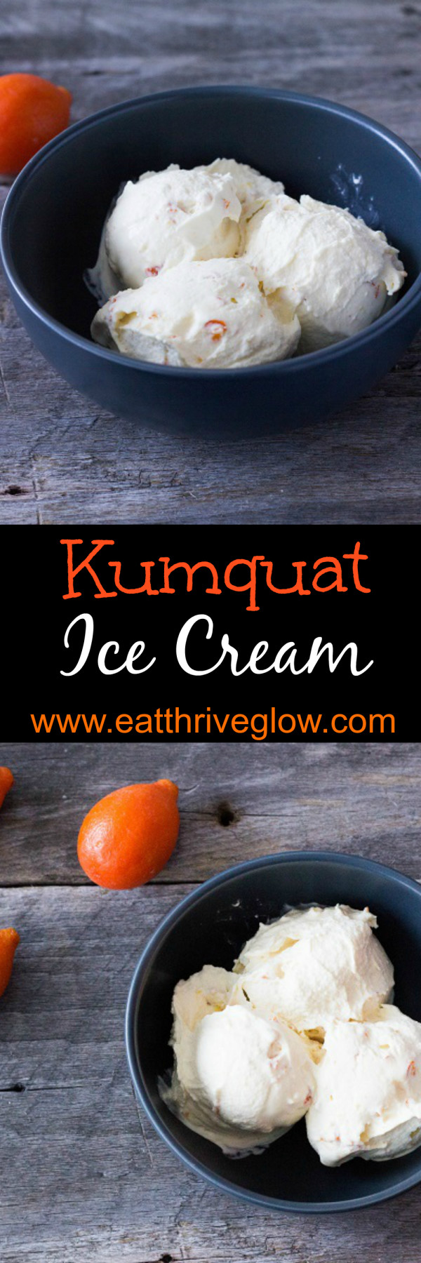 Kumquat Ice Cream - Eat Thrive Glow